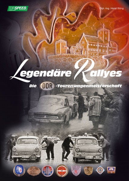 Buch "Legendäre Rallyes" Die DDR-Tourenwagenmeisterschaft